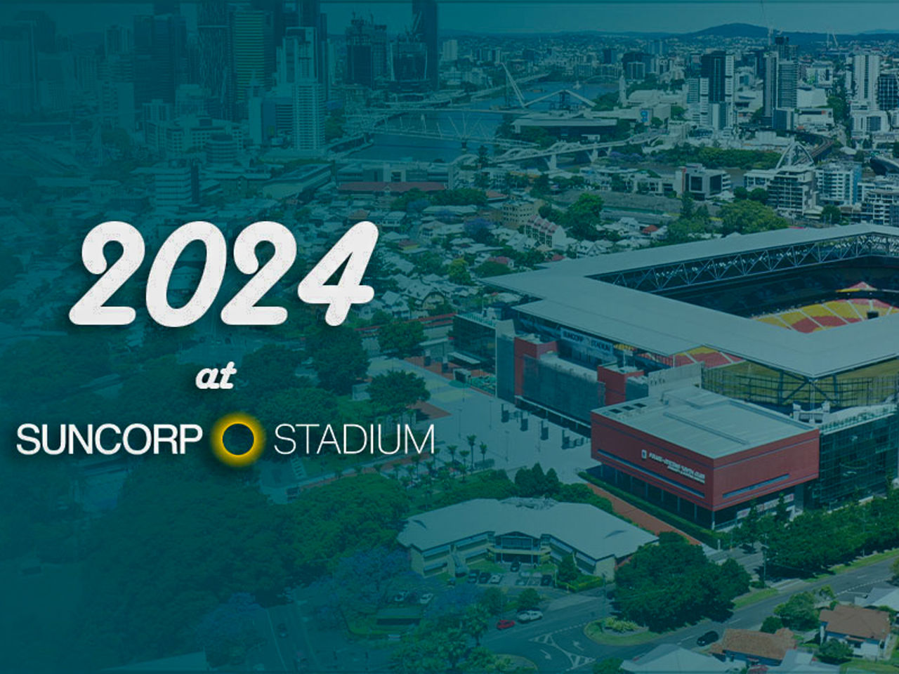 Aerial shot of Suncorp Stadium during the daytime with a graphic overlay saying 2024 at Suncorp Stadium.