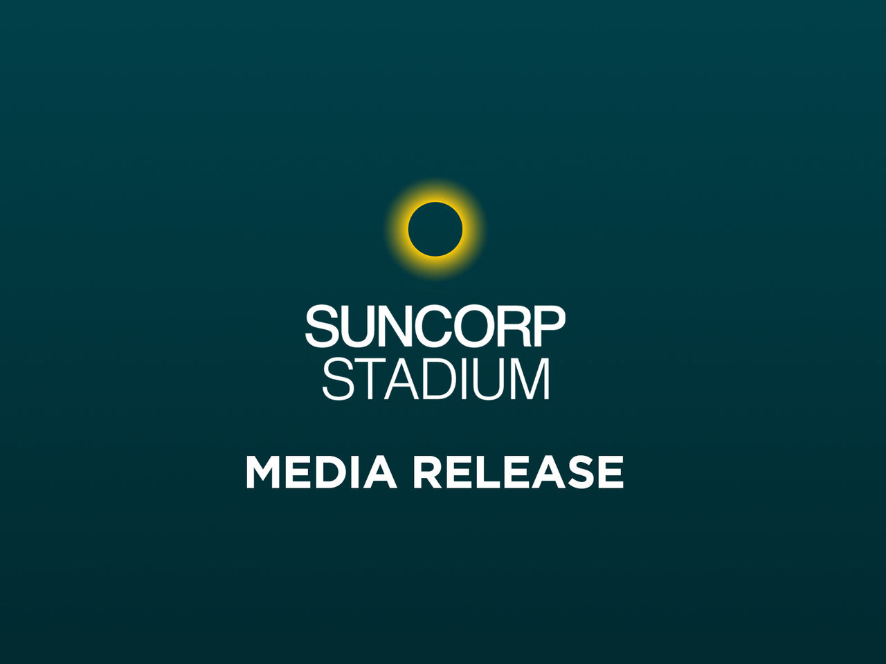 Plain graphic with Suncorp Stadium logo in the middle and the words media release written below it.