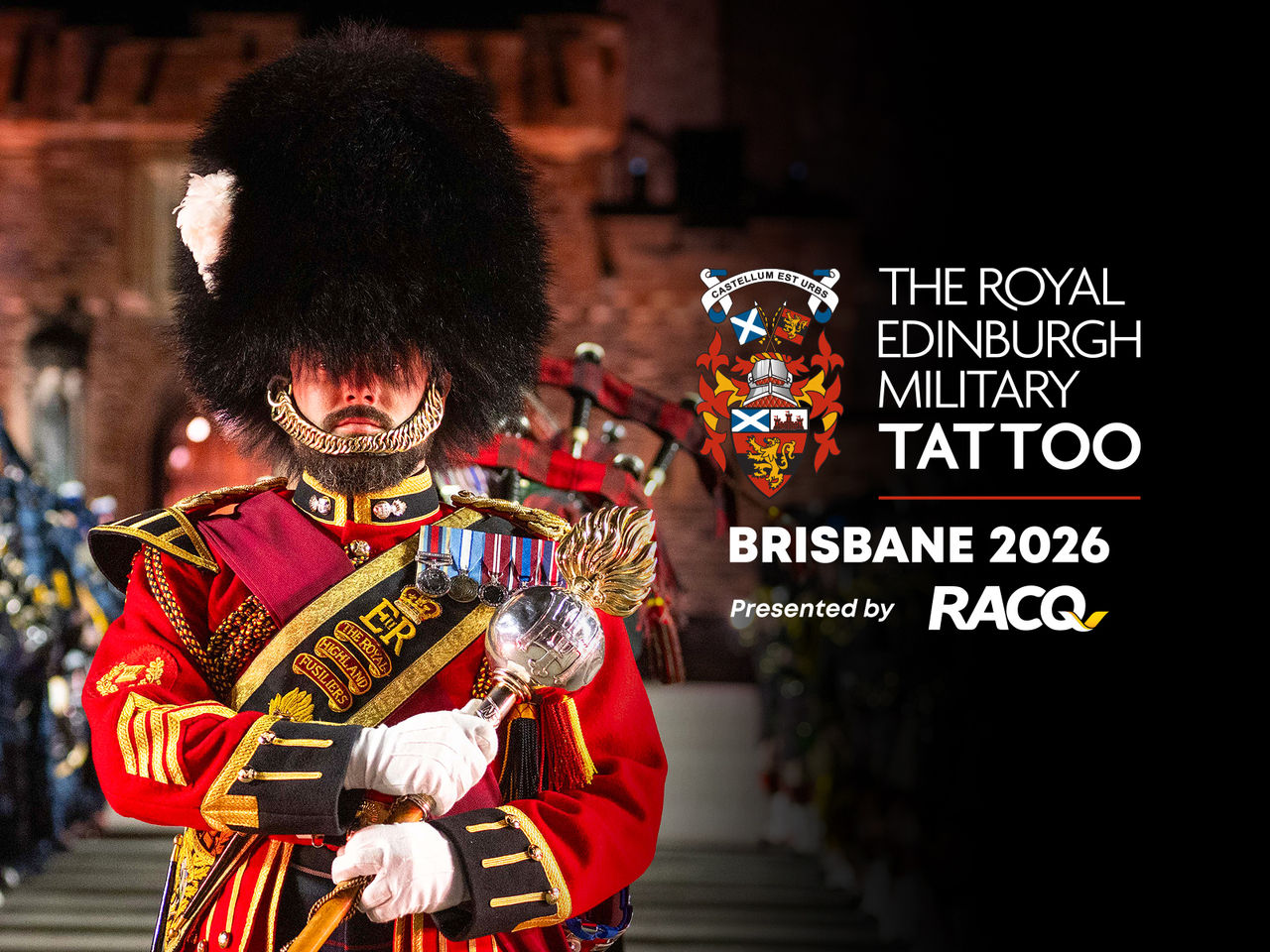 The Royal Edinburgh Military Tattoo BRISBANE 2026 Presented by RACQ with a guard