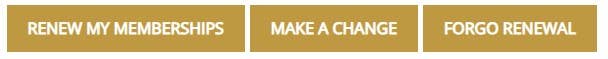 Members Portal Tabs Members Portal Tabs with the words Renew my memberships, make a change & forgo renewal